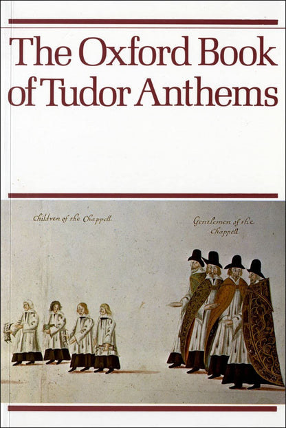 The Oxford Book of Tudor Anthems by Morris, Christopher