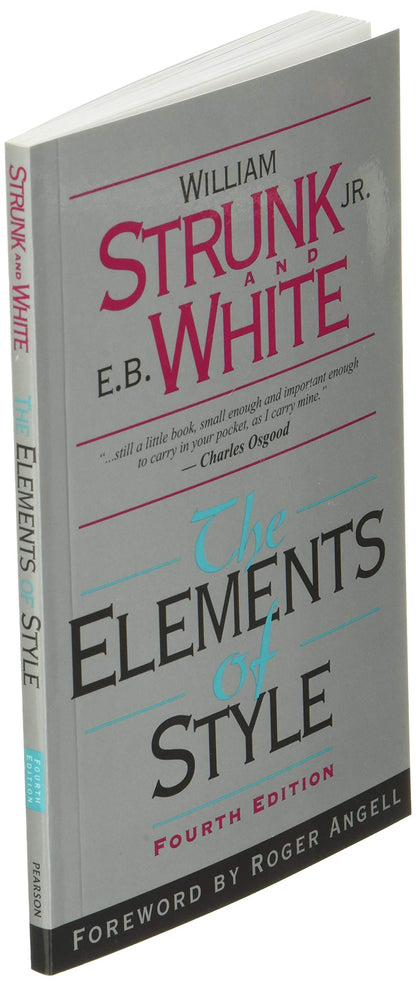 The Elements of Style (4th Edition) by William Strunk