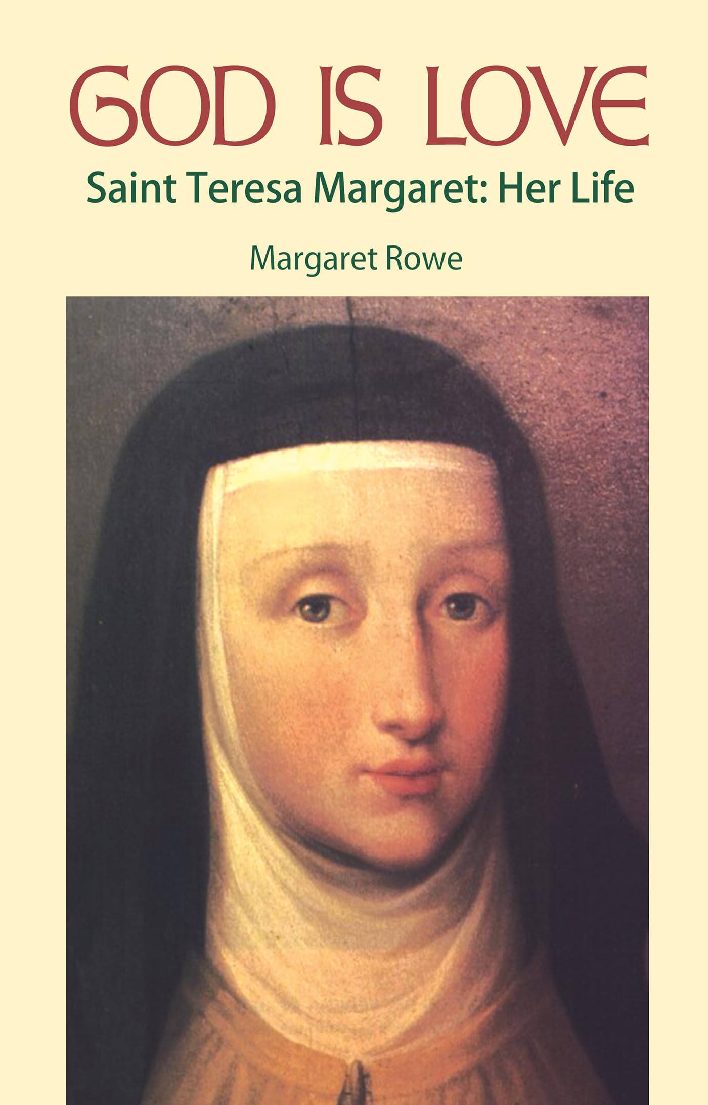 God Is Love by Rowe, Margaret