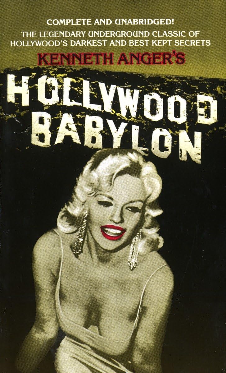 Hollywood Babylon: The Legendary Underground Classic of Holl