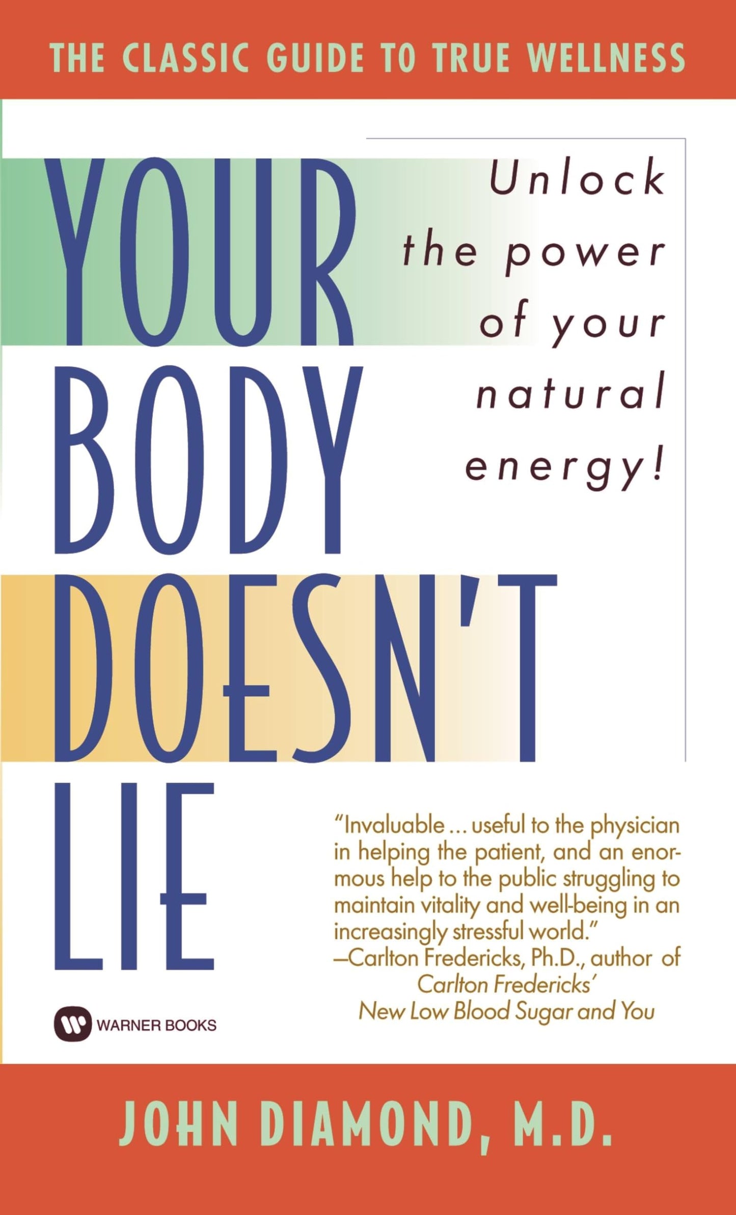 Your Body Doesn't Lie: Unlock the Power of Your Natural Ener