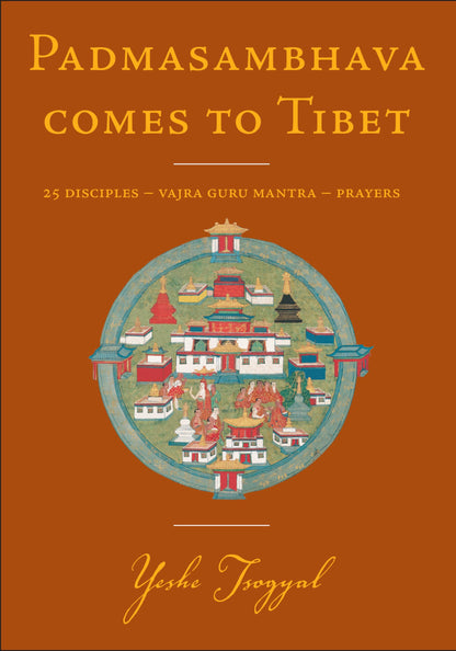 Padmasambhava Comes to Tibet: 25 Disciples--Vajra Guru Mantr