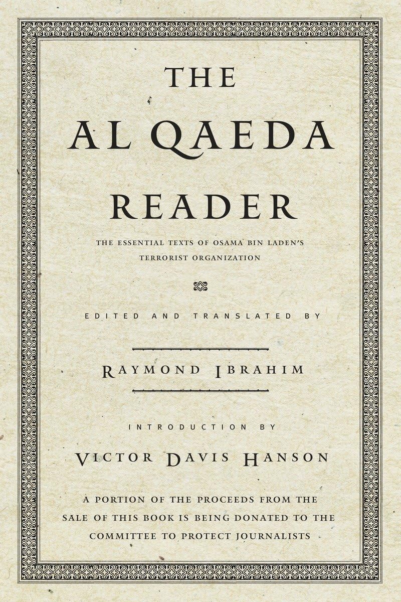 The Al Qaeda Reader: The Essential Texts of Osama Bin Laden'