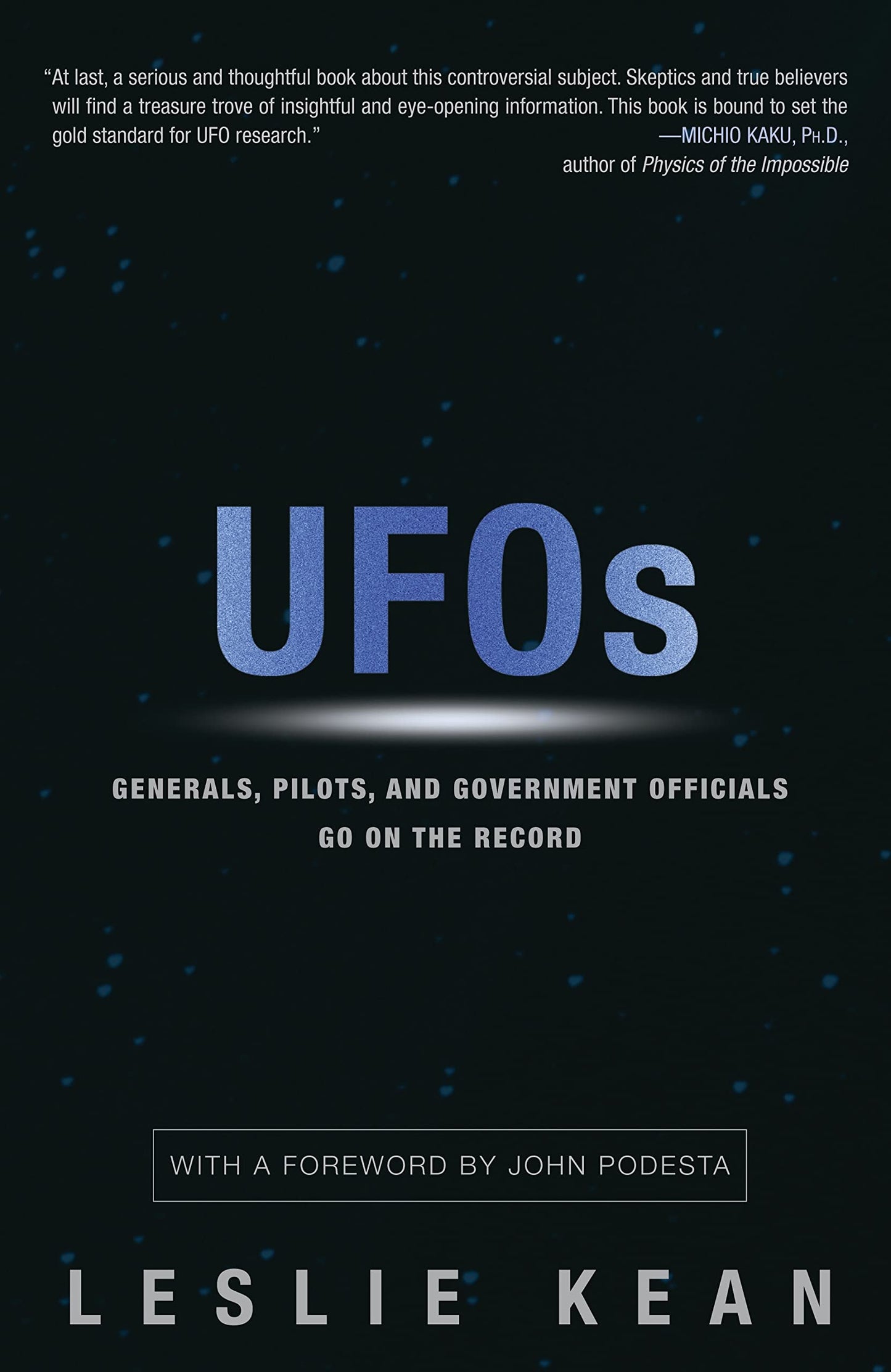 UFOs: Generals, Pilots and Government Officials Go On the Re