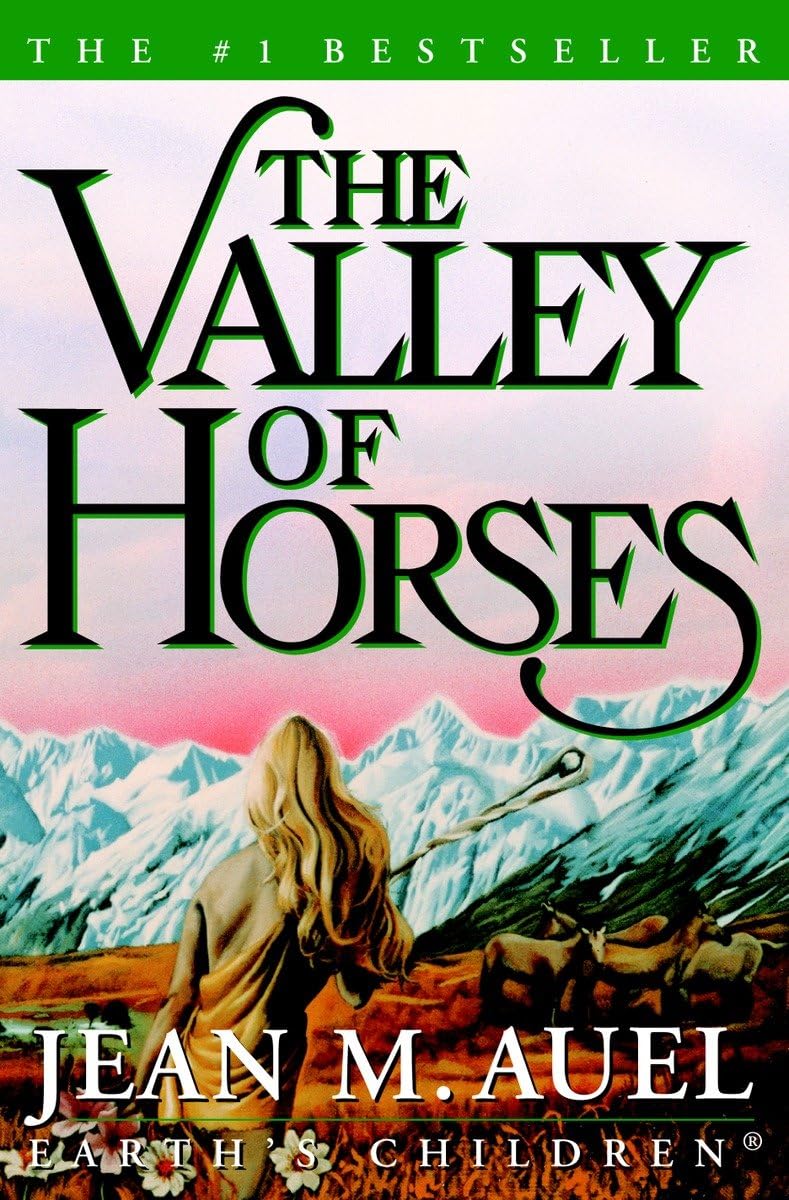 The Valley of Horses (Earth's Children) by Auel, Jean M.