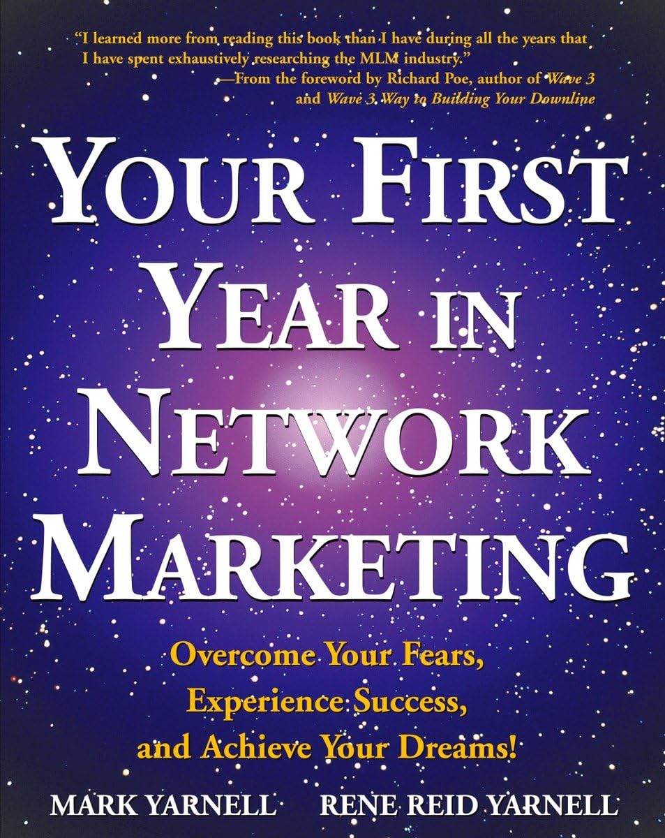 Your First Year in Network Marketing: Overcome Your Fears, E