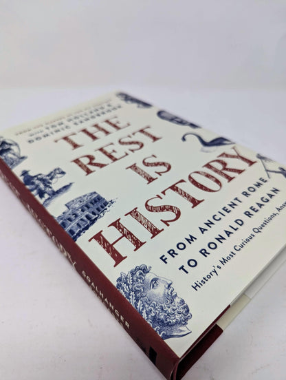 The Rest Is History: From Ancient Rome to Ronald Reagan-Hist