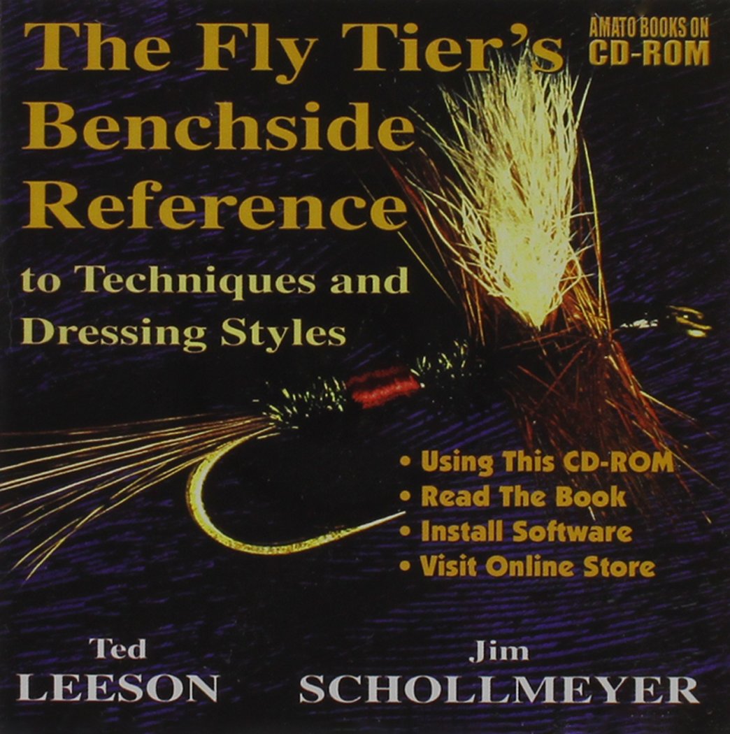 The Fly Tier's Benchside Reference to Techniques and Dressin