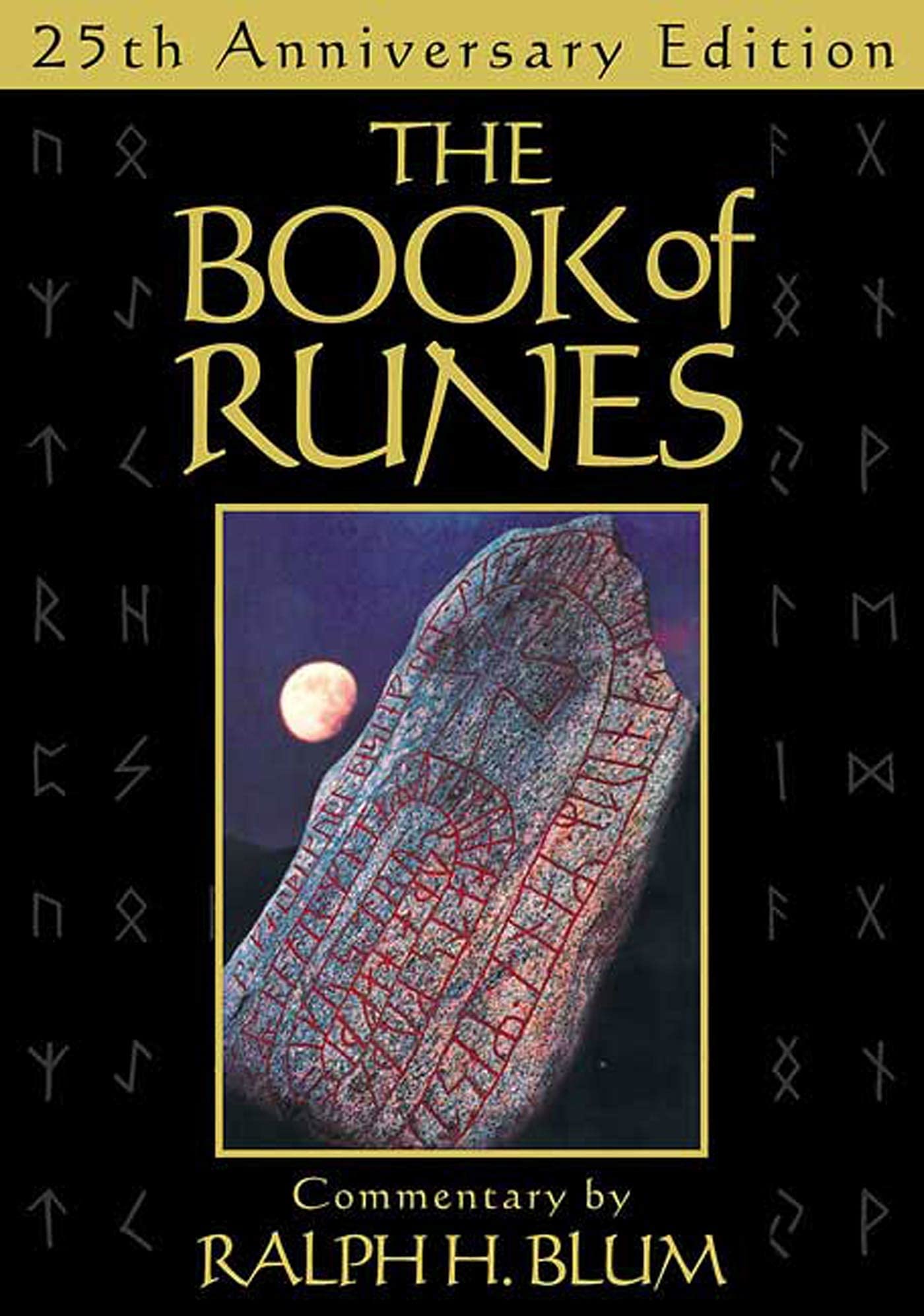 The Book of Runes, 25th Anniversary Edition: The Bestselling