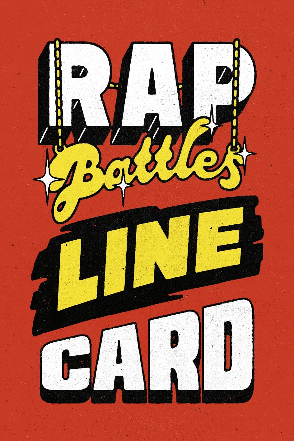 Rap Battles: The Hip-Hop Rhyming Word Game for Wannabe MCs b