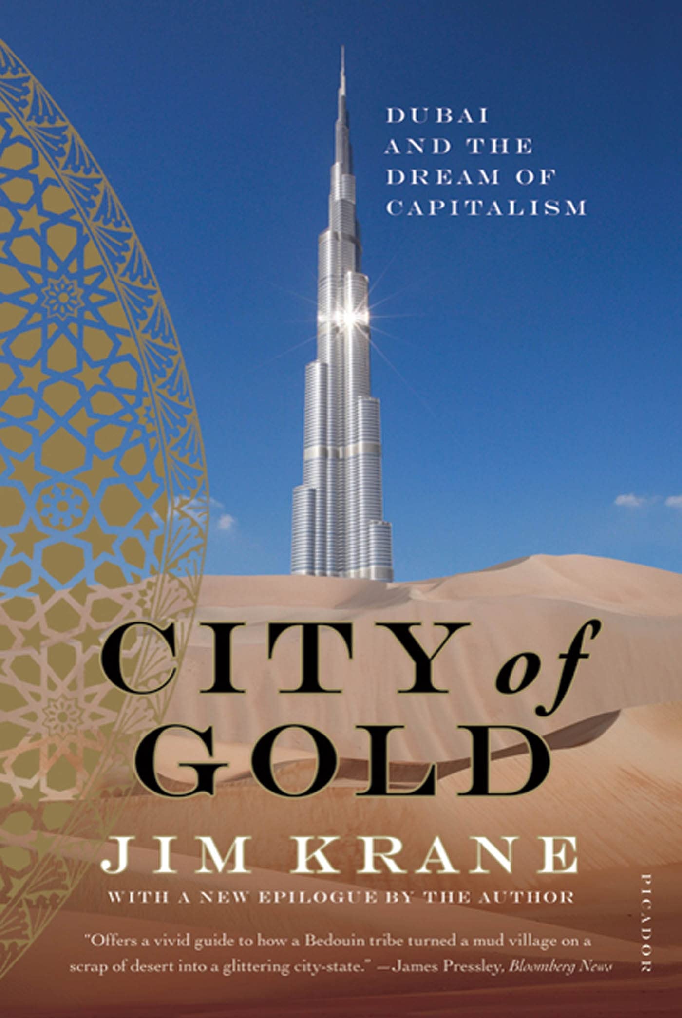 City of Gold: Dubai and the Dream of Capitalism by Krane, Ji