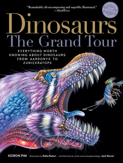 Dinosaurs-The Grand Tour, Second Edition: Everything Worth K