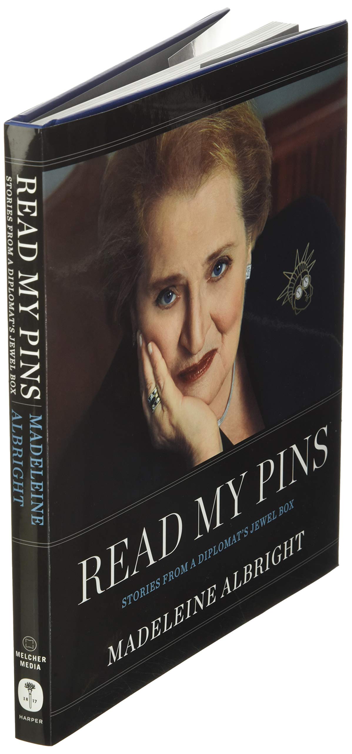 Read My Pins: Stories from a Diplomat's Jewel Box by Albrigh