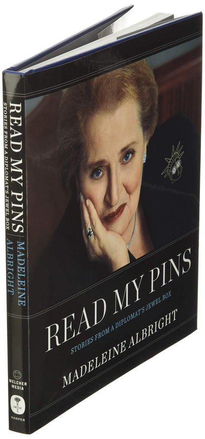 Read My Pins: Stories from a Diplomat's Jewel Box by Albrigh