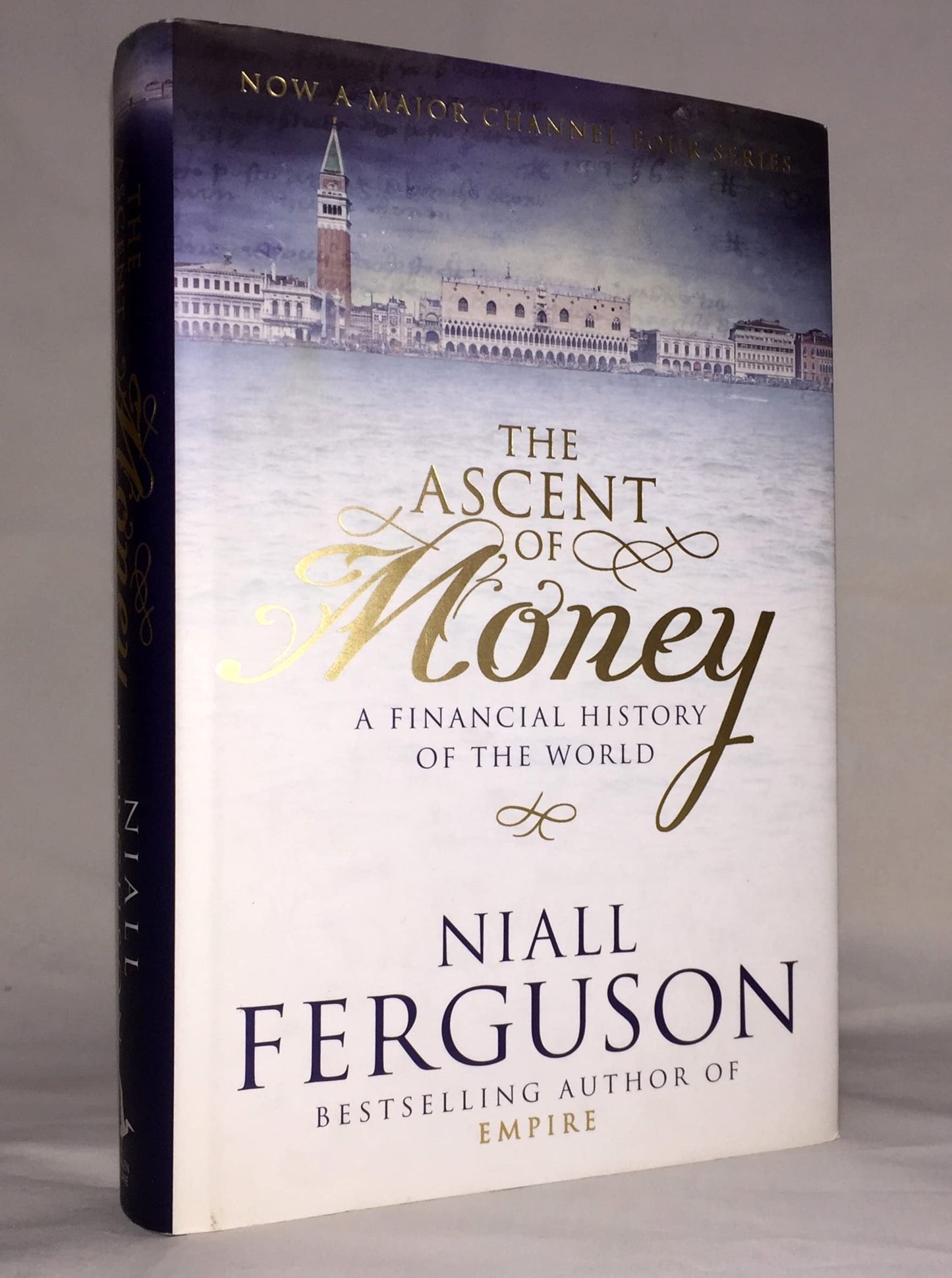 The Ascent of Money: A Financial History of the World by Fer