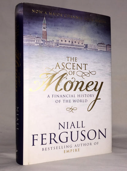 The Ascent of Money: A Financial History of the World by Fer