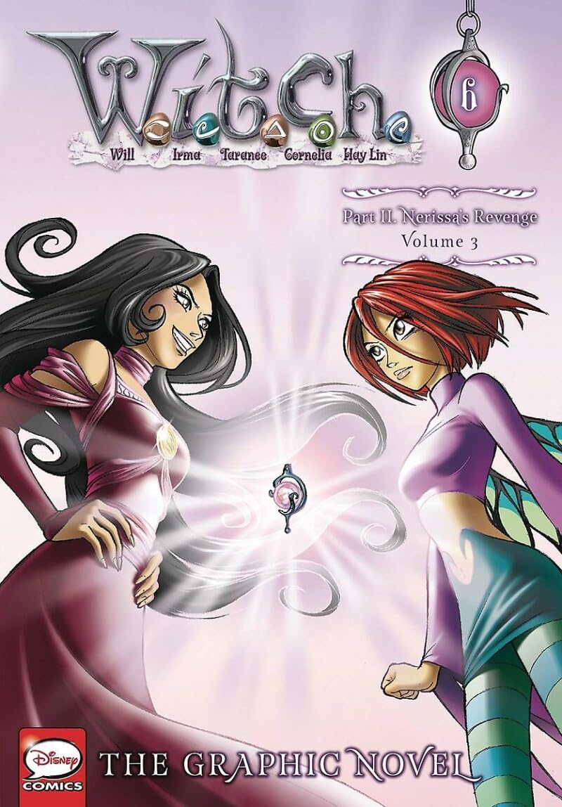 W.I.T.C.H. Part 2, Vol. 3: Nerissa's Revenge (W.I.T.C.H.: Th