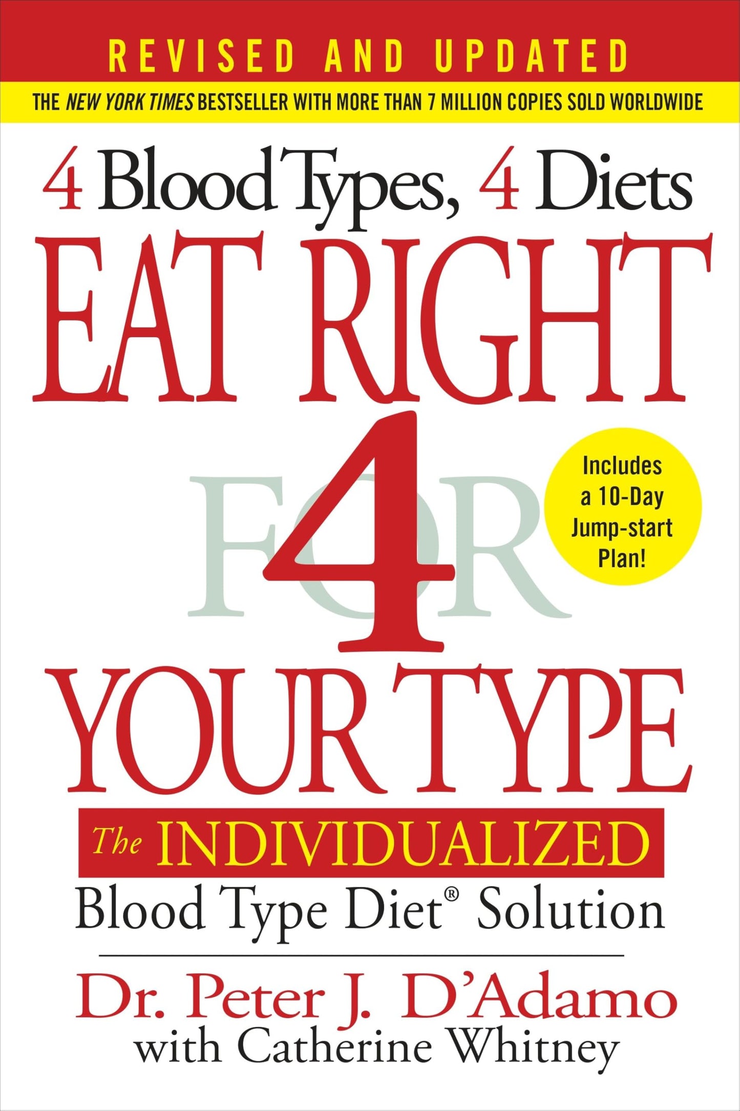 Eat Right 4 Your Type (Revised and Updated): The Individuali