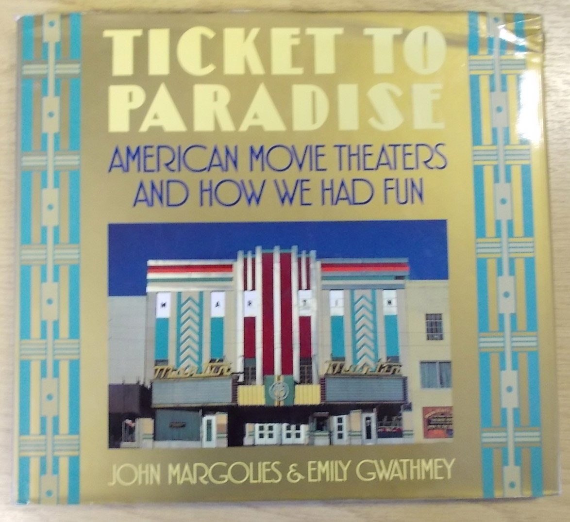 Ticket to Paradise: American Movie Theaters and How We Had F