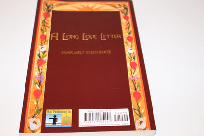 A Long Love Letter by Margaret Ruth Baker