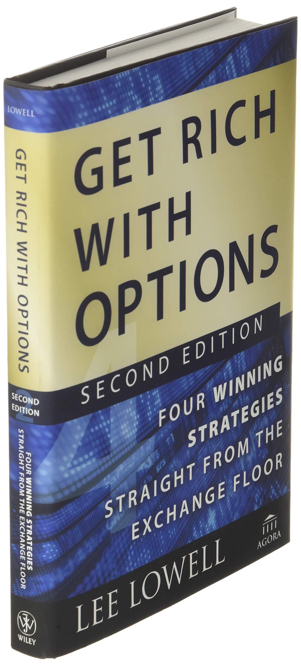 Get Rich with Options: Four Winning Strategies Straight from