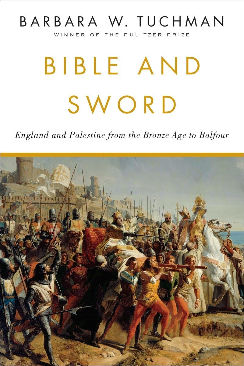 Bible and Sword: England and Palestine from the Bronze Age t