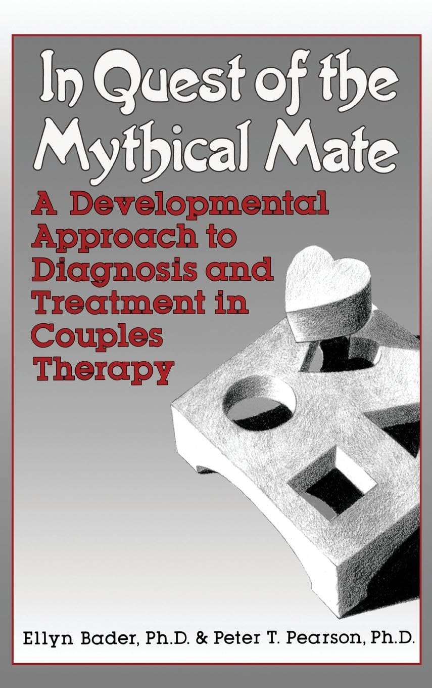 IN QUEST OF THE MYTHICAL MATE: A Developmental Approach To D