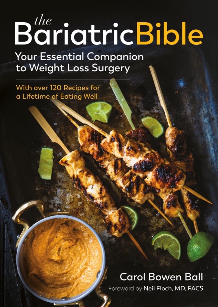 The Bariatric Bible: Your Essential Companion to Weight Loss