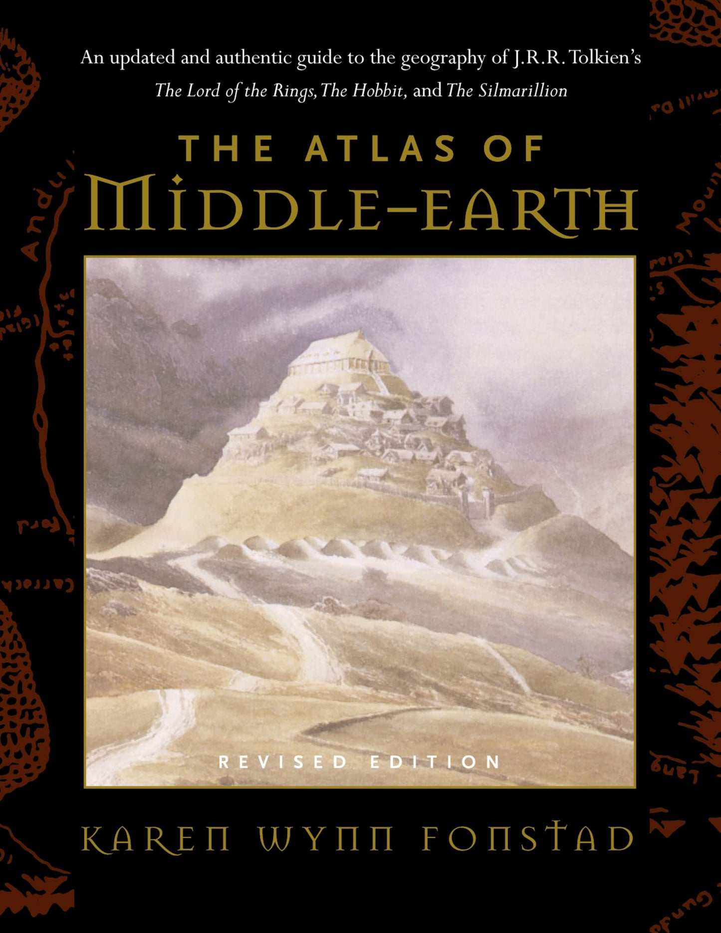 Atlas Of Middle-Earth: The Essential Guide to the Geography