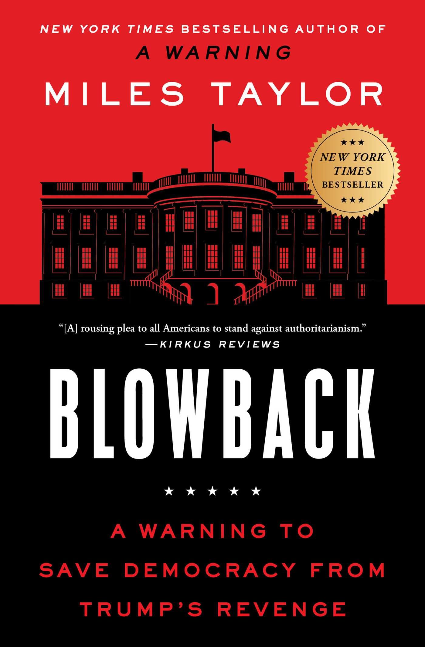 Blowback: A Warning to Save Democracy from Trump's Revenge b
