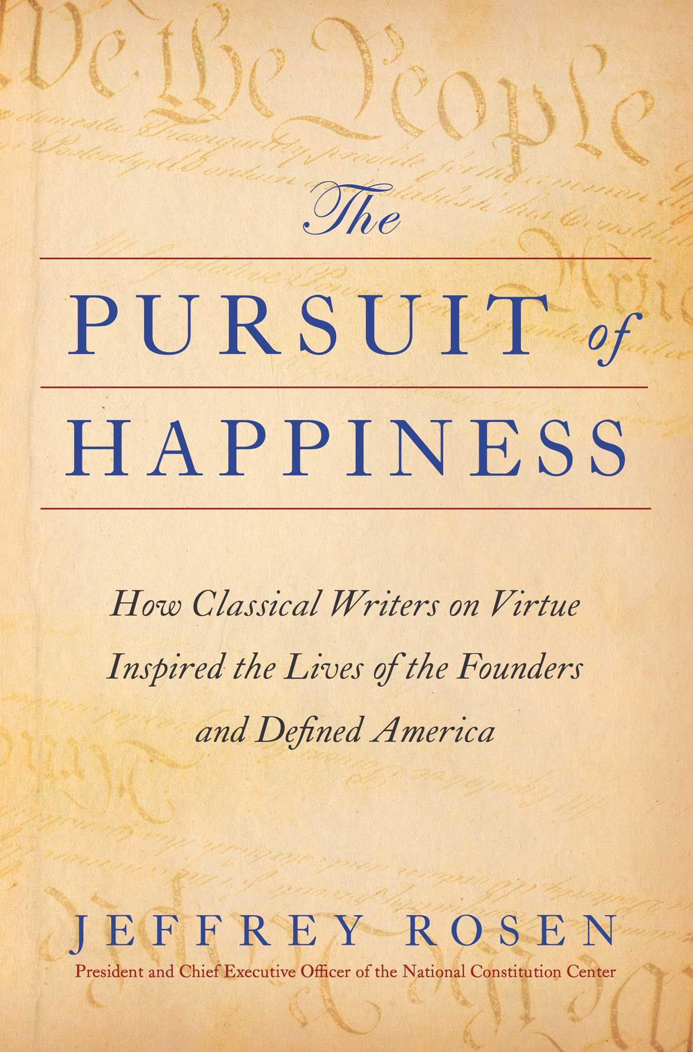 The Pursuit of Happiness: How Classical Writers on Virtue In