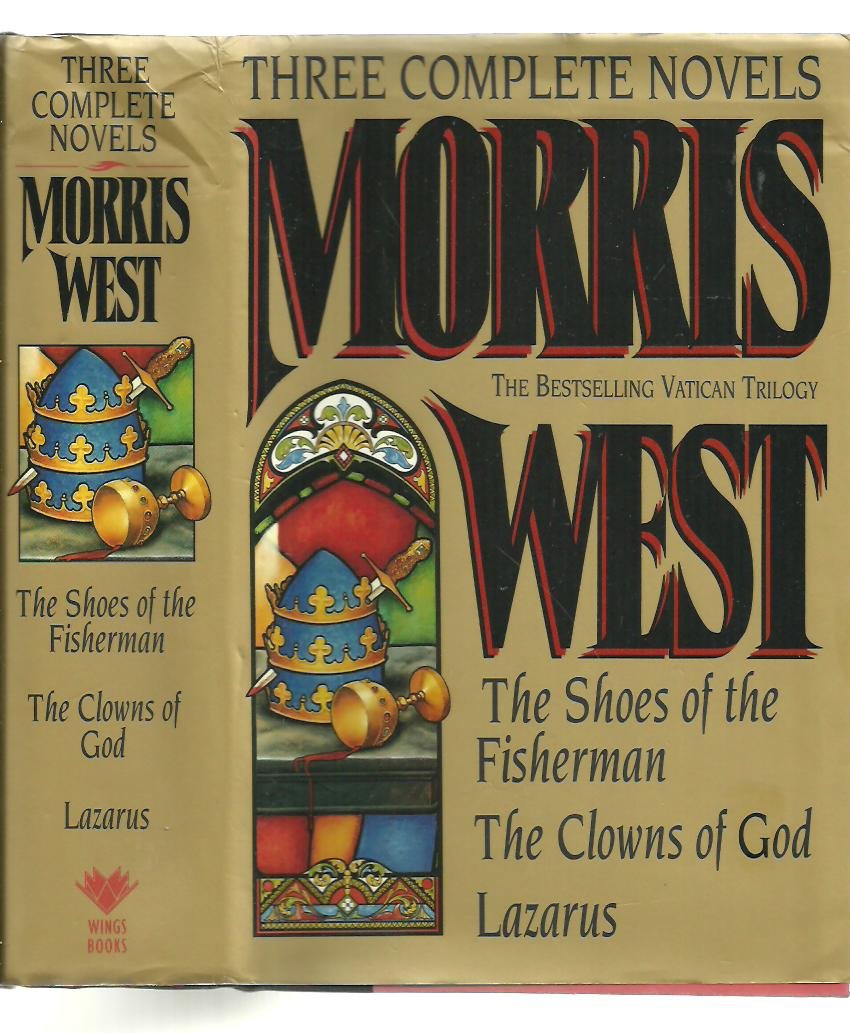Morris West: The Vatican Trilogy [Three Complete Novels: Win