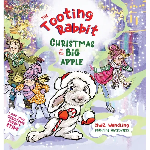 The Tooting Rabbit-Christmas in the Big Apple - Hardcover