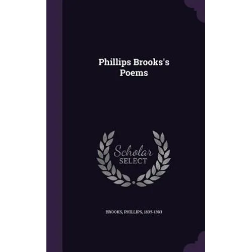 Phillips Brooks's Poems - Hardcover