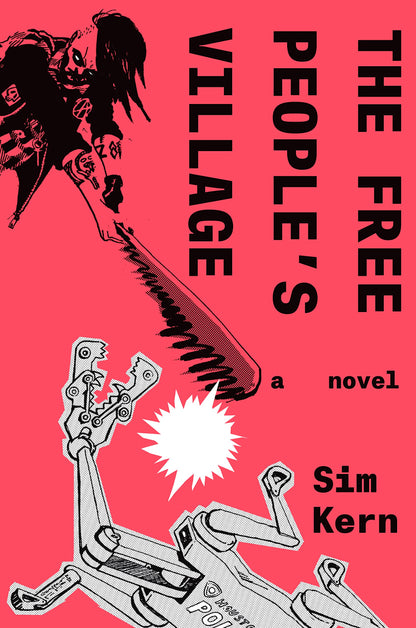 The Free People's Village by Kern, Sim