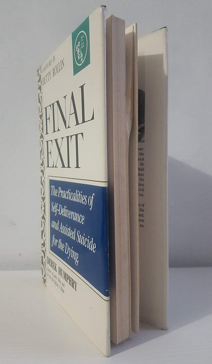 Final Exit: The Practicalities of Self-Deliverance and Assis