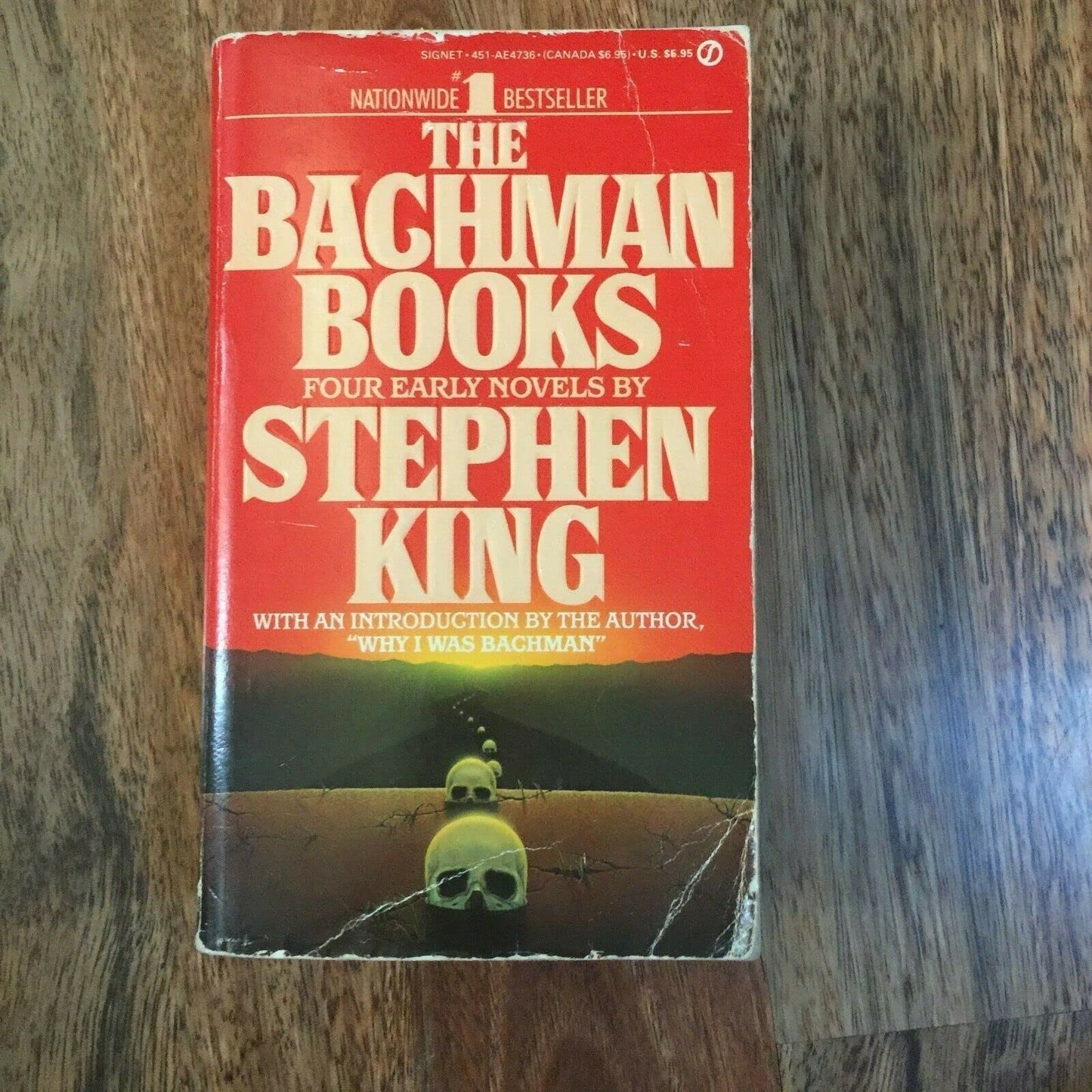 The Bachman Books: Four Early Novels by Stephen King by King