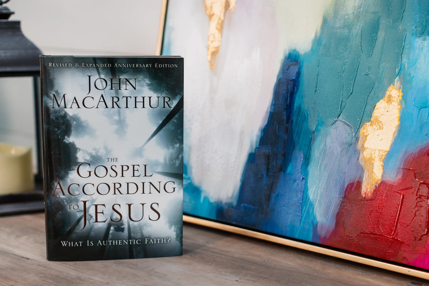 The Gospel According to Jesus: What Is Authentic Faith? by J