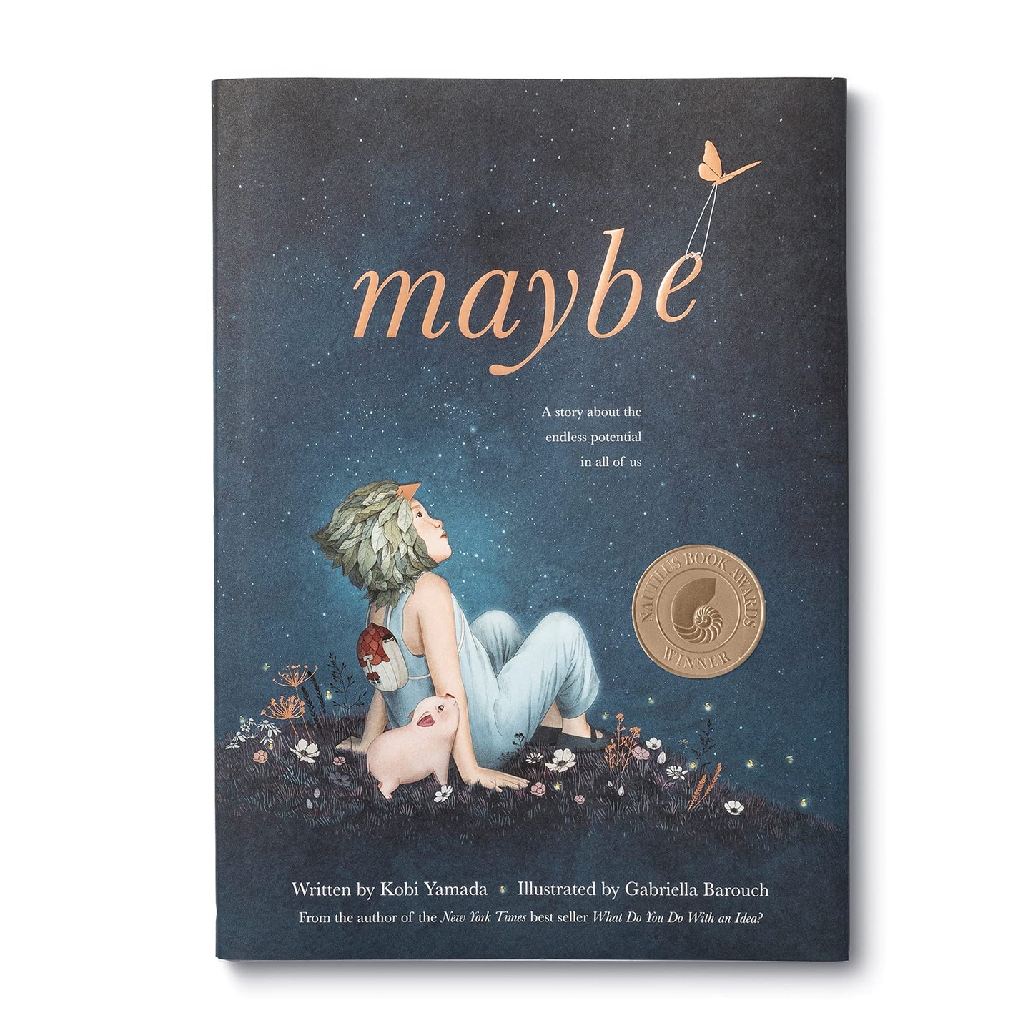 Maybe: A Story about the Endless Potential in All of Us by Y