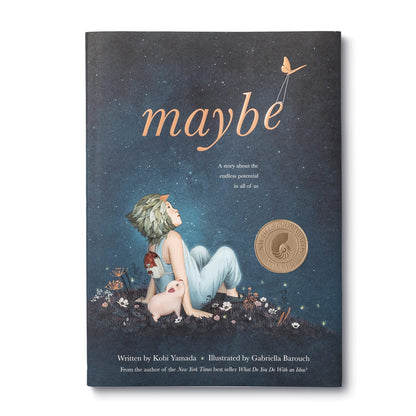 Maybe: A Story about the Endless Potential in All of Us by Y