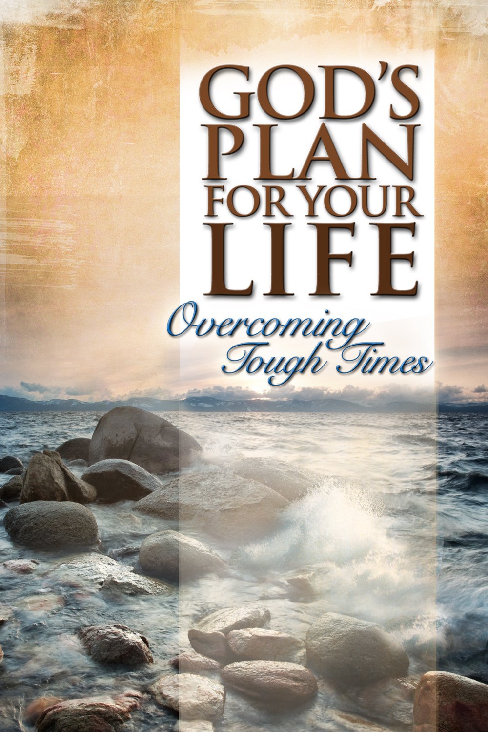 God's Plan for Your Life: Overcoming Tough Times by Freeman-