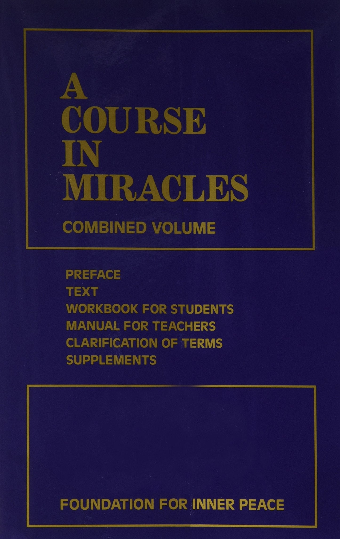 A Course in Miracles: Combined Volume (Vol. 1: A Course in M