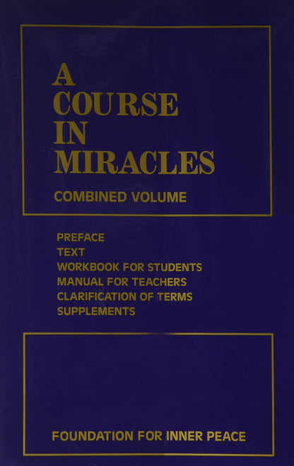 A Course in Miracles: Combined Volume (Vol. 1: A Course in M
