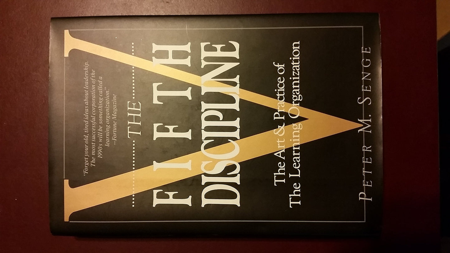The Fifth Discipline by Senge, Peter M.