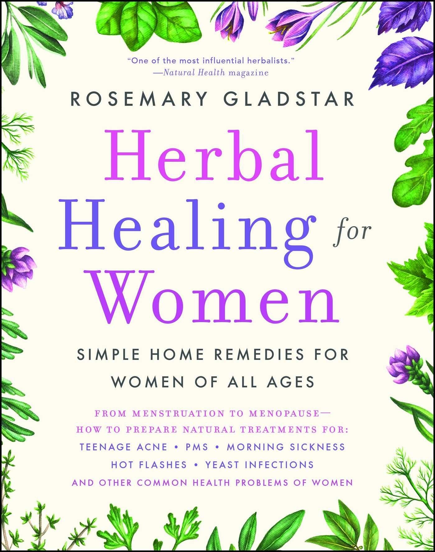 Herbal Healing for Women (A Guide to Holistic Healing) by Gl