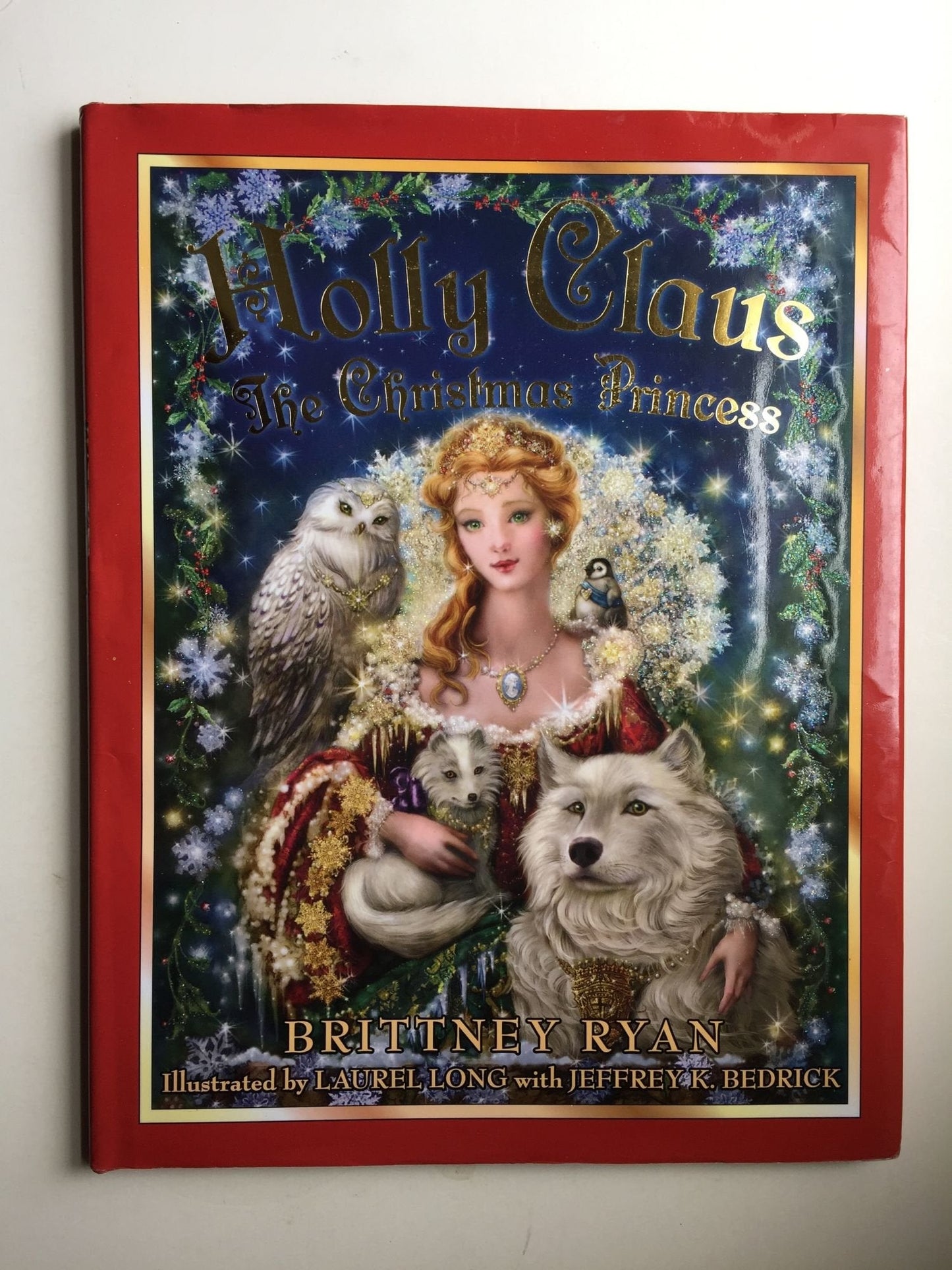 Holly Claus: The Christmas Princess (Julie Andrews Collectio