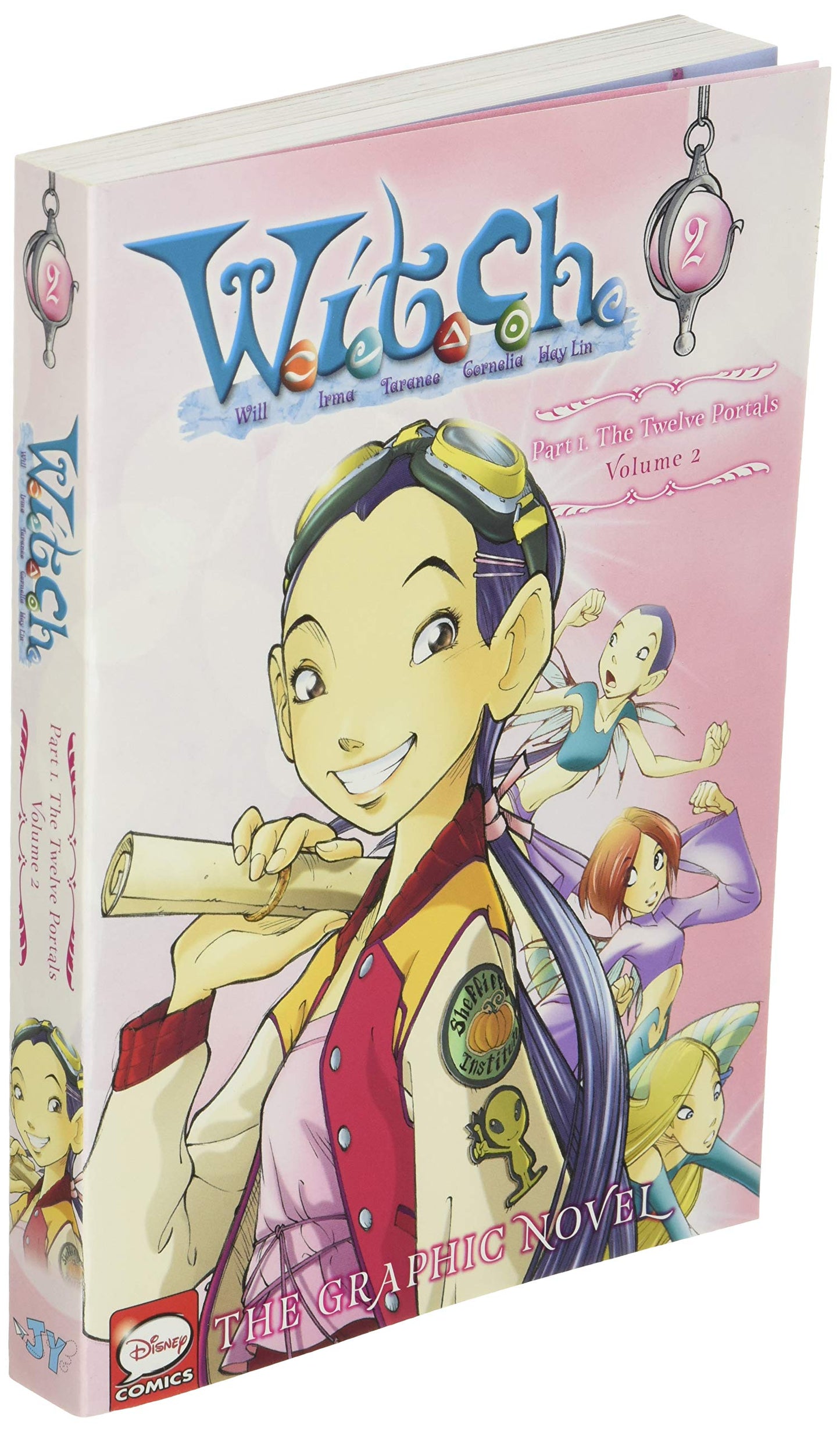 W.I.T.C.H. Part 1, Vol. 2: The Twelve Portals (W.I.T.C.H.: T