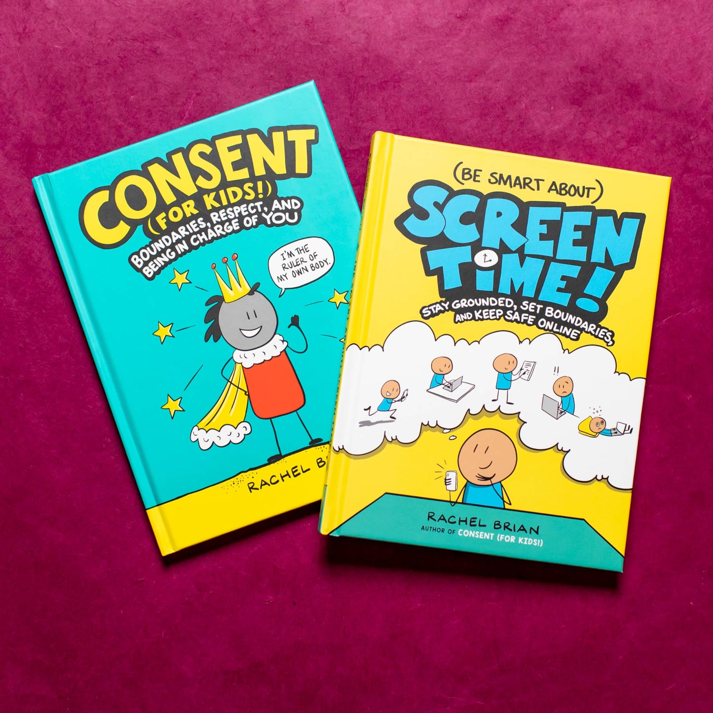 Consent (for Kids!): Boundaries, Respect, and Being in Charg