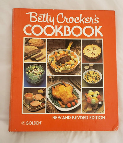 Betty Crocker's Cookbook: New and Revised Edition by Betty C