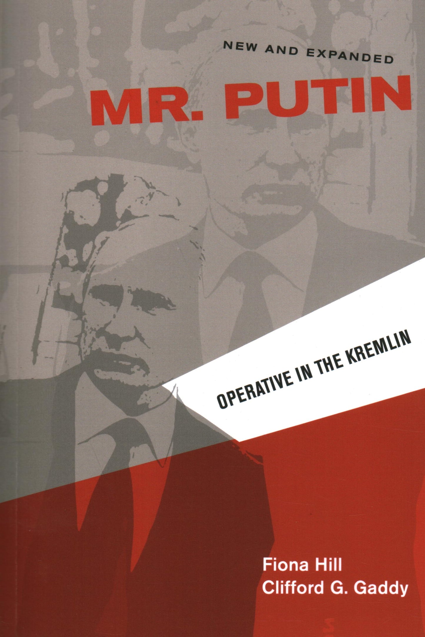 Mr. Putin: Operative in the Kremlin (Geopolitics in the 21st